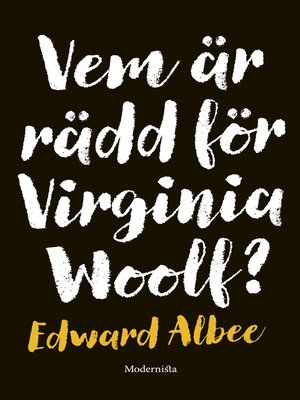 cover image of Vem är rädd för Virginia Woolf?